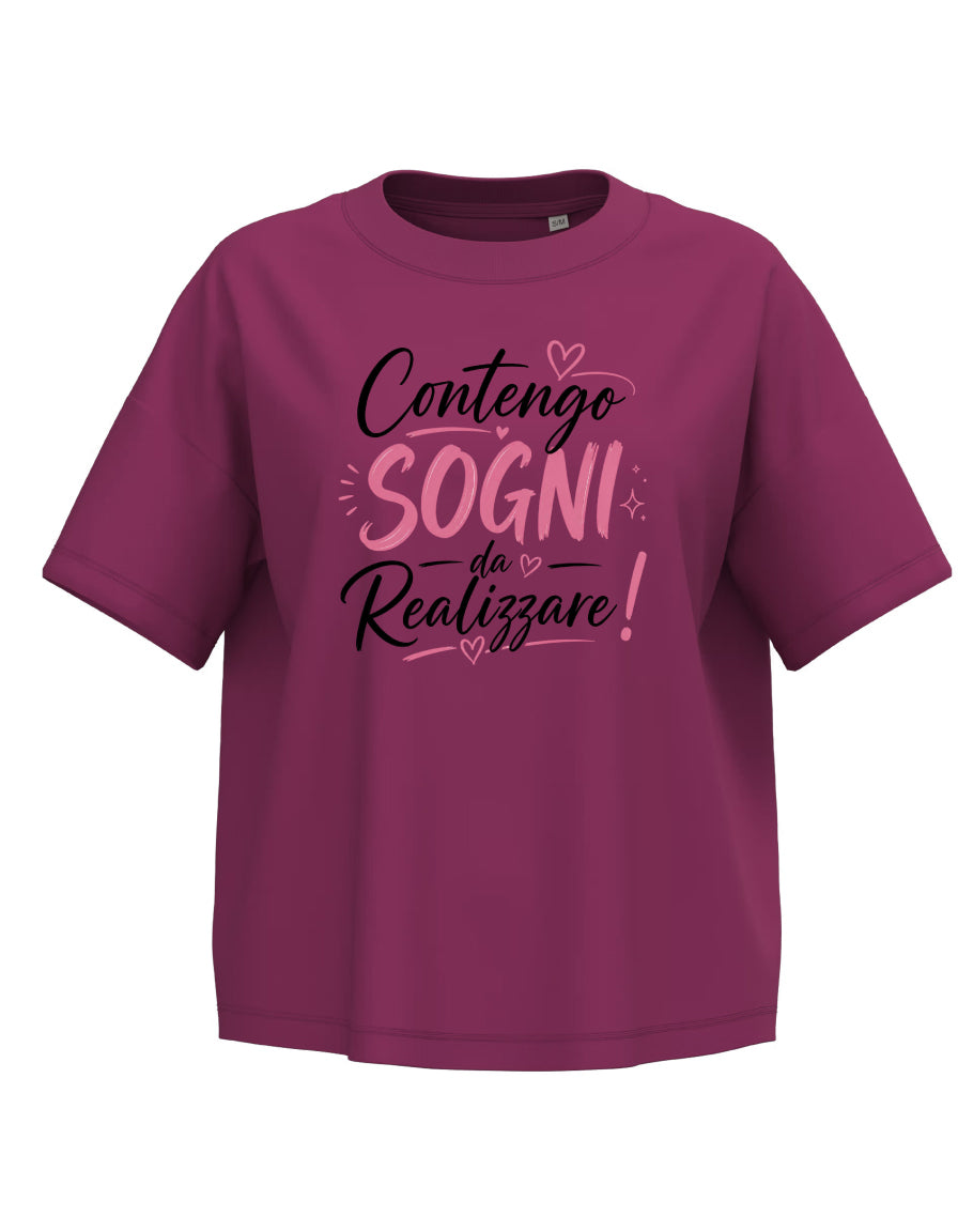T-shirt donna contengo sogni da realizzare oversize