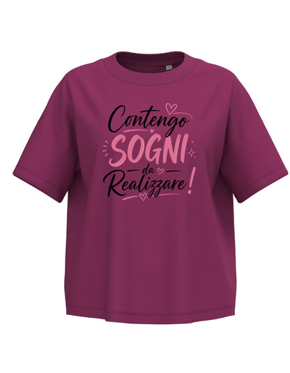 T-shirt donna contengo sogni da realizzare oversize