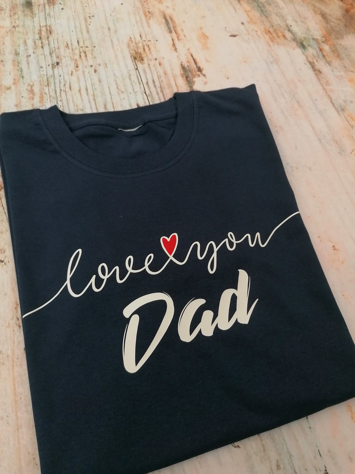 T-shirt love you dad
