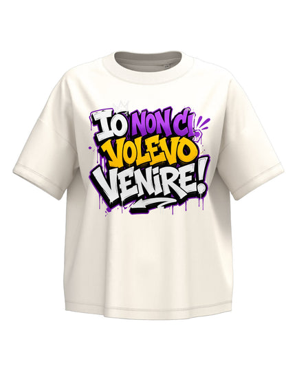 Women's T-shirt I didn't want to come