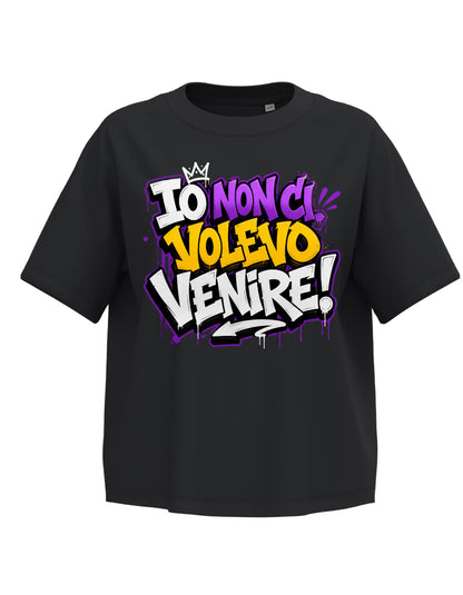 Women's T-shirt I didn't want to come
