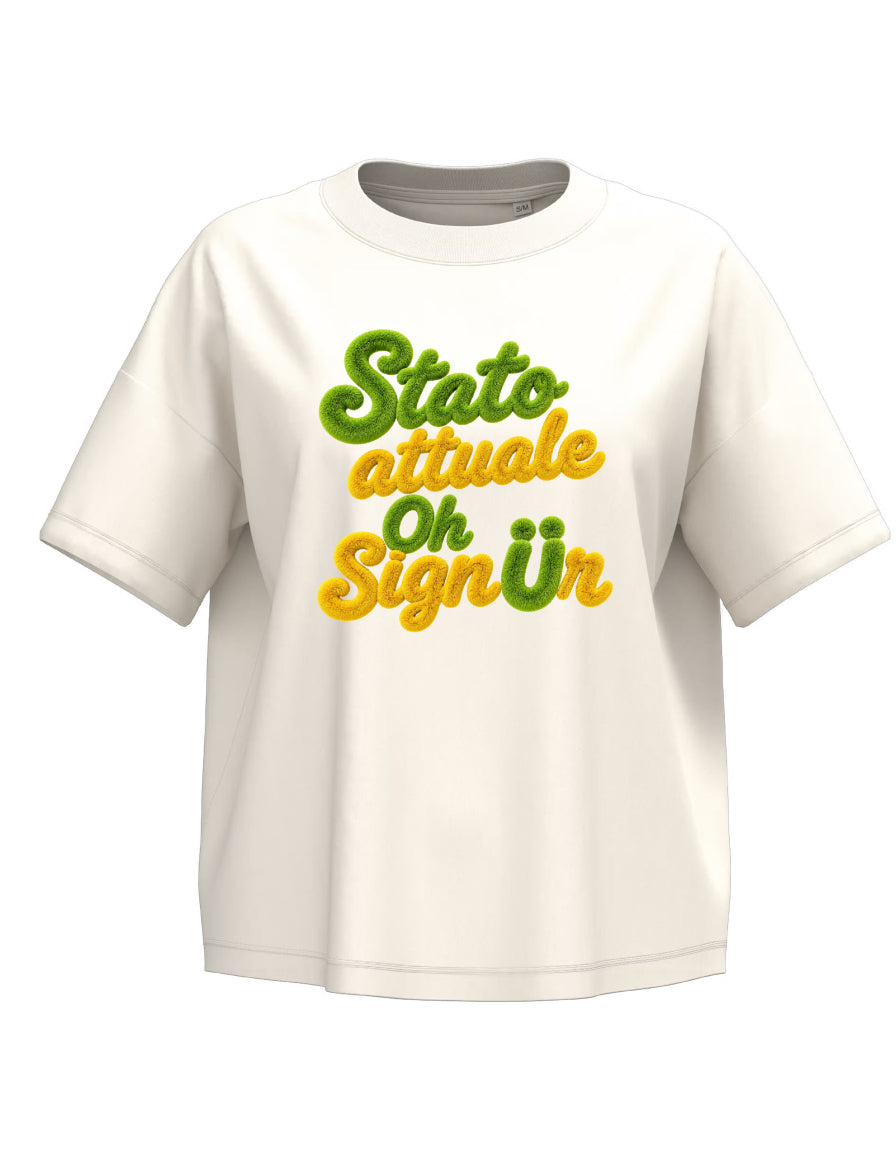 T-shirt donna oh signur