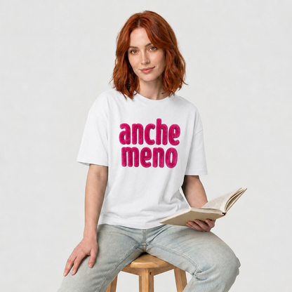 T-shirt donna Anche meno