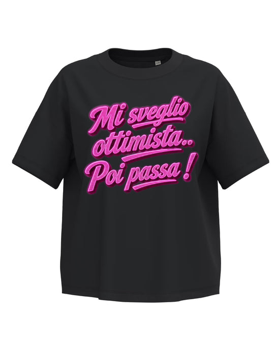 T-shirt mi sveglio ottimista poi passa Oversize